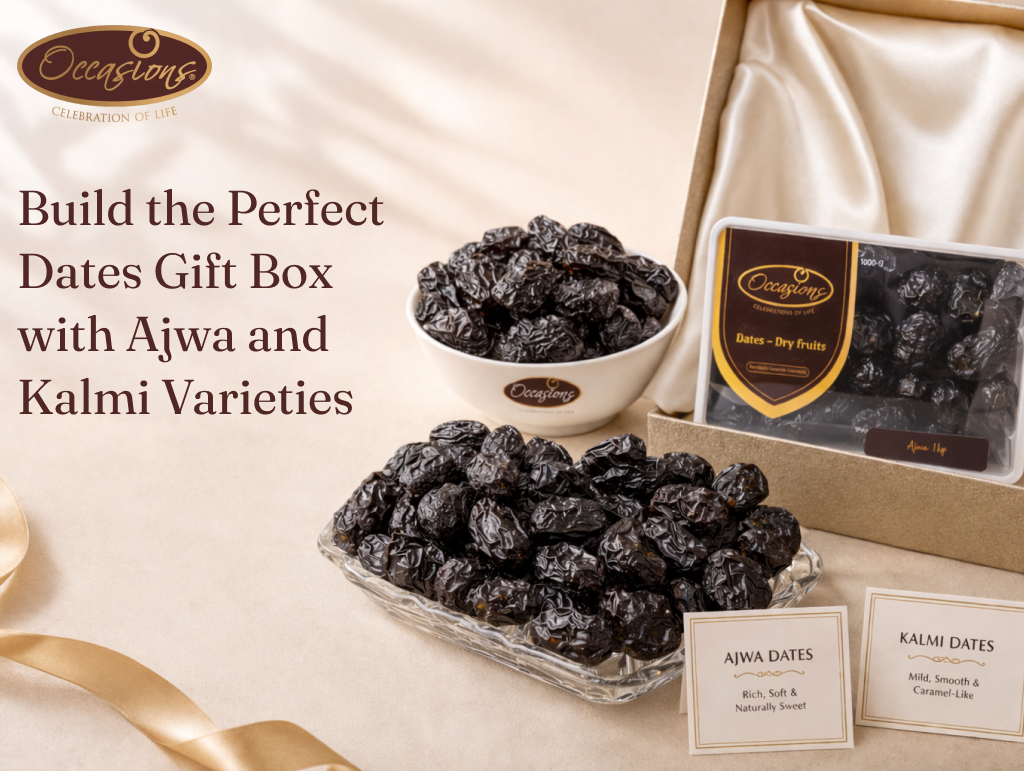 Build the Perfect Dates Gift Box with Ajwa and Kalmi Varieties